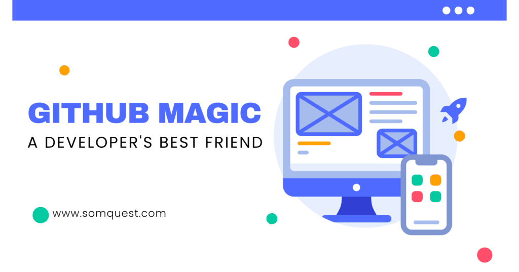 GitHub Magic: A Developer's Best Friend