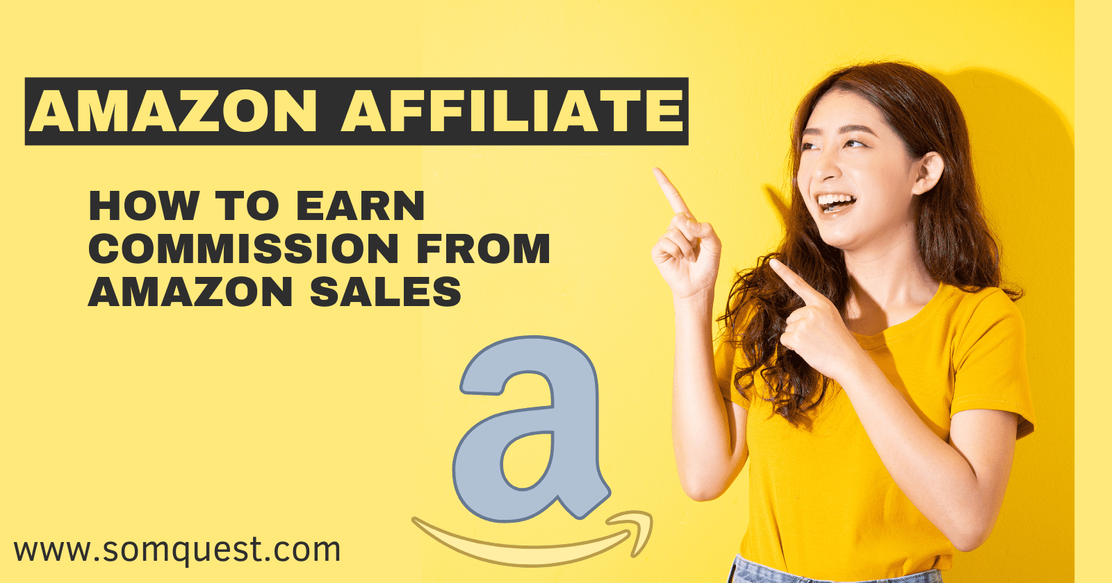 Amazon Affiliate How to Earn Commission from Amazon Sales