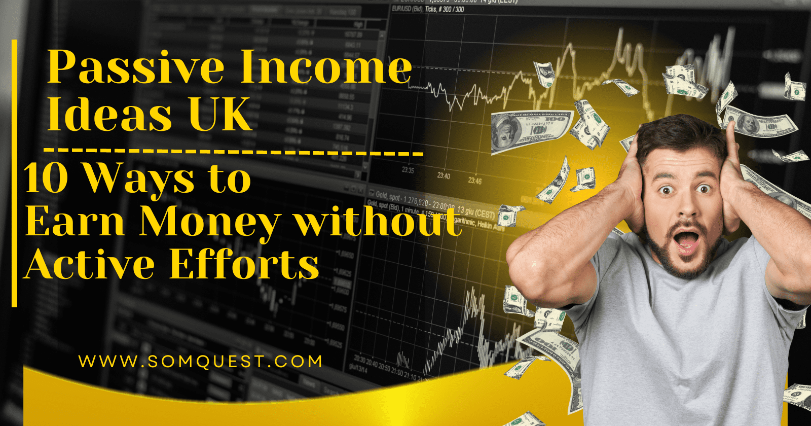 Passive Income Ideas UK: 10 Ways to Earn Money without Active Efforts