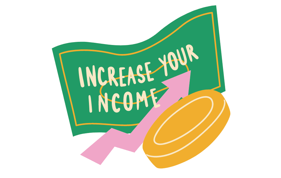 second income: increase your income