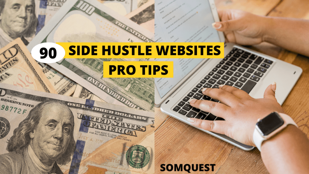 Side Hustle Pro Tips: Top 90 Websites. featured image